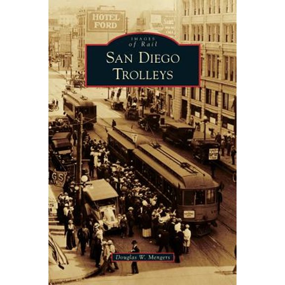San Diego Trolleys (Hardcover)