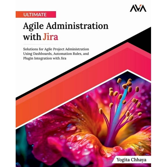 Ultimate Agile Administration with Jira, (Paperback)