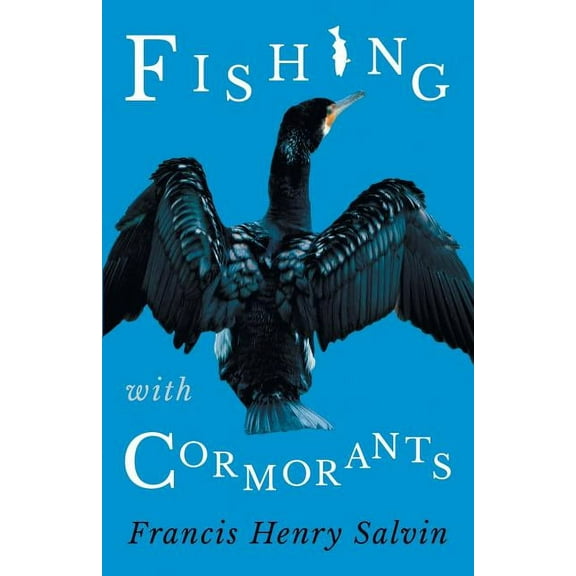 Fishing with Cormorants, (Paperback)