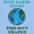 thumbnail image 3 of CafePress - Keep Earth Clean Isn't Uranus Light T Shirt - Men's Classic Graphic T-Shirt, 3 of 4
