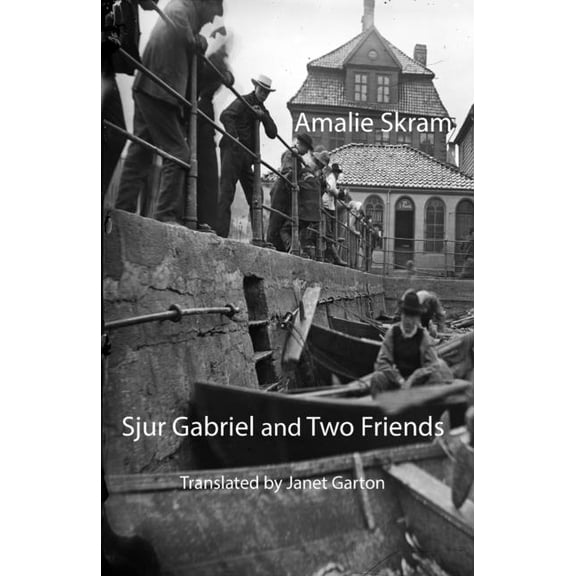 Sjur Gabriel and Two Friends, (Paperback)