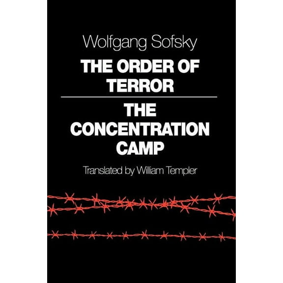 The Order of Terror: The Concentration Camp, (Paperback)
