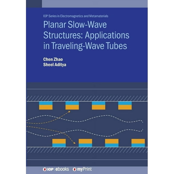 Planar Slow-Wave Structures: Applications in Traveling-Wave Tubes, (Paperback)