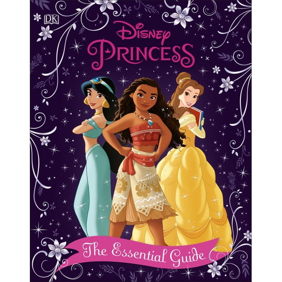 Disney Princess The Essential Guide, New Edition (Hardcover)