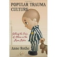 thumbnail image 1 of Popular Trauma Culture, 1 of 1