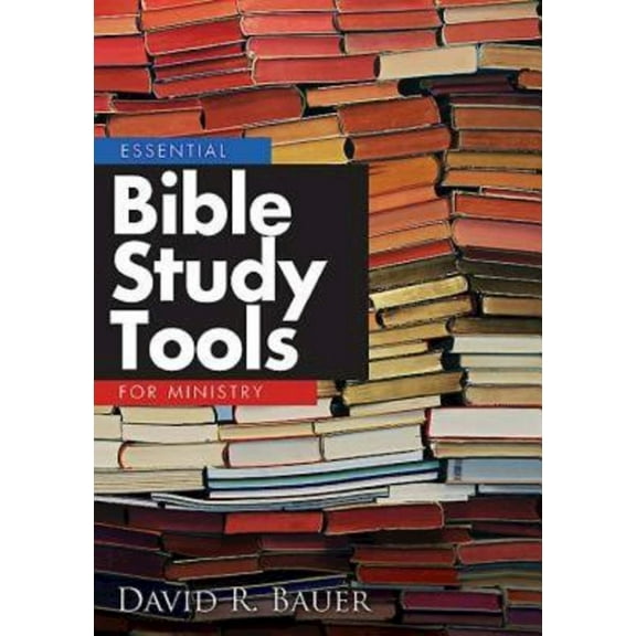 Pre-Owned Essential Bible Study Tools for Ministry (Paperback) 1426755171 9781426755170