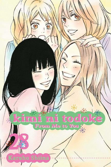 Kimi Ni Todoke: From Me to You Kimi Ni Todoke: From Me to You, Vol