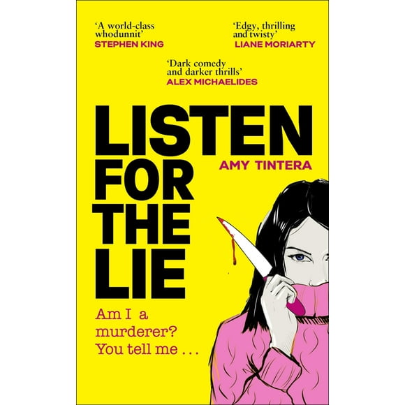Listen For The Lie: She Has No Idea If She Murdered Her Best Friend - And She’D Do Just About Anything To Find Out…