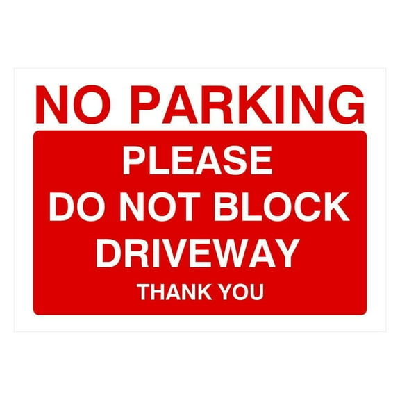 No Parking Please Do Not Block Driveway Sign Parking Signs & Permits Metal Sign - Caution Safety Warning Security Signs Indoor & Outdoor (Aluminum) Size: 12 x 16 inch