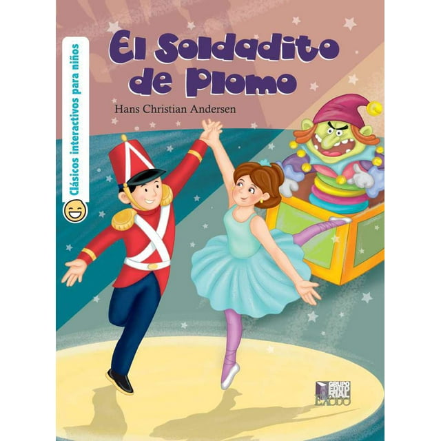El soldadito de plomo. clásicos interactivos para niños