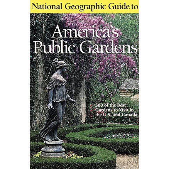 Pre-Owned National Geographic Guide to America's Public Gardens, 9780792271529, 0792271521, Paperback,