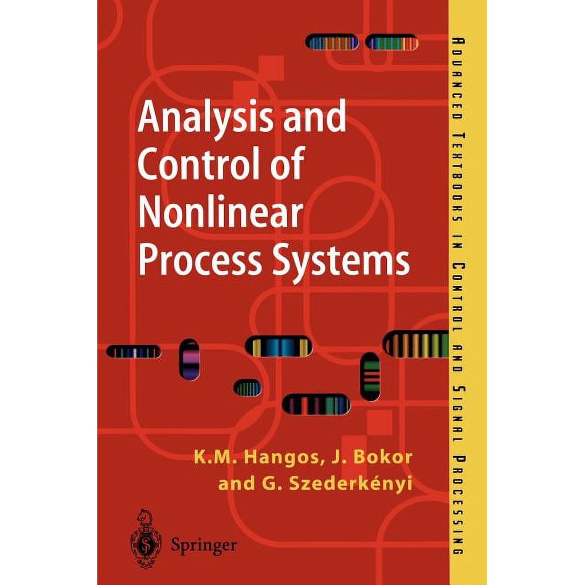 Advanced Textbooks in Control and Signal Analysis and Control of Nonlinear Process Systems (Paperback)