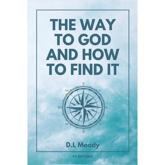 The Way to God and How to Find It: Easy to Read Layout, (Paperback)