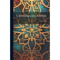 Grammaire Arabe (Paperback)