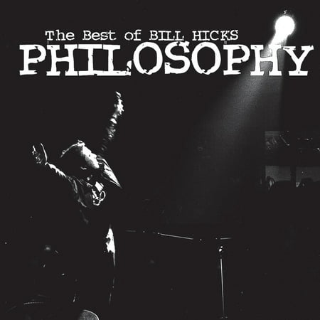 Philosophy: The Best of Bill Hicks - Audiobook (Best Of Bill Hicks)