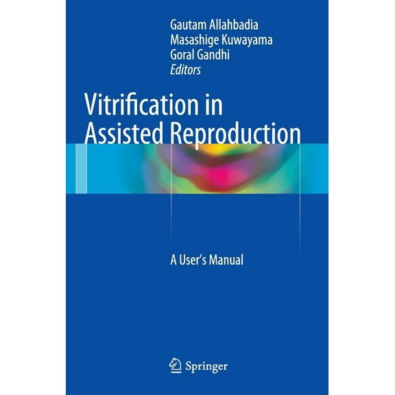 Vitrification in Assisted Reproduction: A User's Manual, (Hardcover)