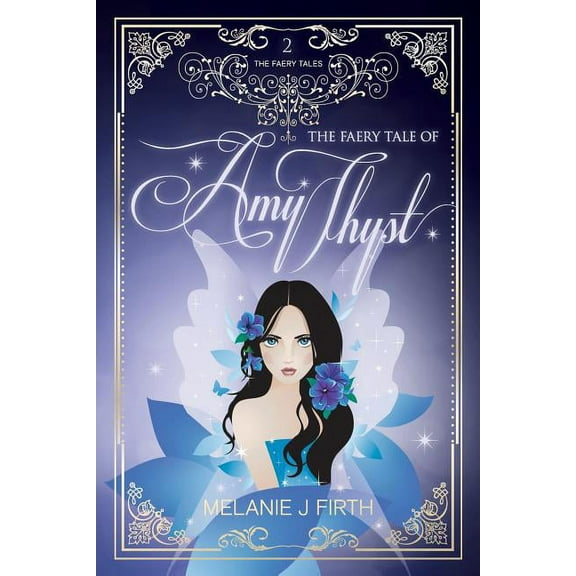 The Faery Tale of Amy Thyst, (Paperback)