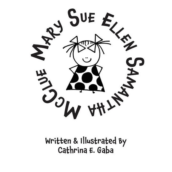 Mary Sue Ellen Samantha McClue (Paperback)