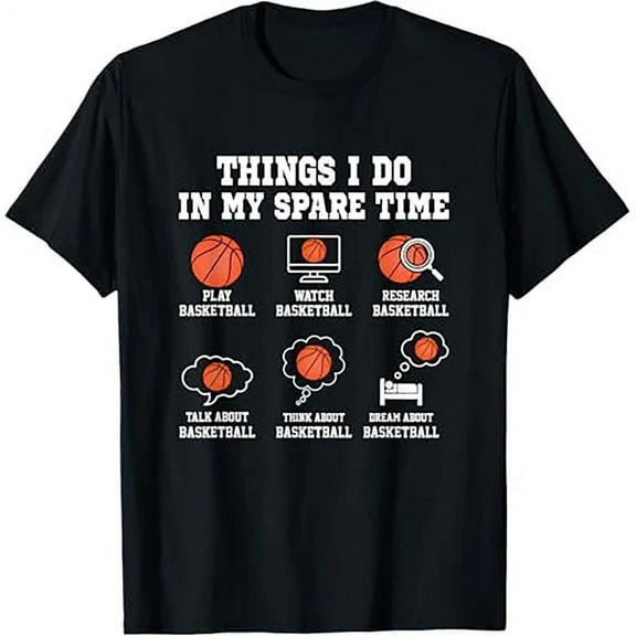 Things I Do In My Spare Time Funny Basketball Lover T-Shirt Unisex S-5XL Hot Trending Shirt, Vintage Birthday Gift