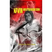 Kevin: King of the Air Surf Guitar: It's about belonging (Paperback)
