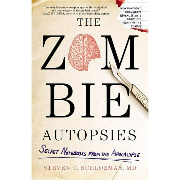 The Zombie Autopsies: Secret Notebooks from the Apocalypse, (Paperback)