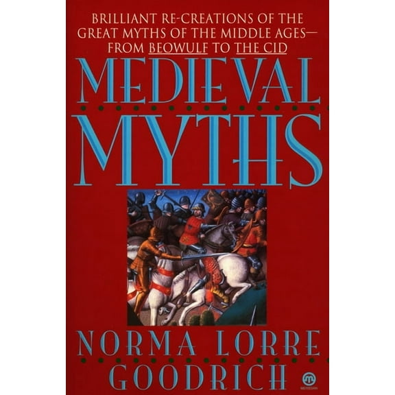 The Medieval Myths, (Paperback)