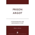 thumbnail image 2 of Argot de Prison: une Étude Sociolinguistique et Lexicographique, 2 of 3