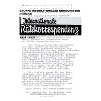 Gruppe Internationaler Kommunisten (Holland) : Internationale Rätekorrespondenz 1934 - 1937 (Paperback)