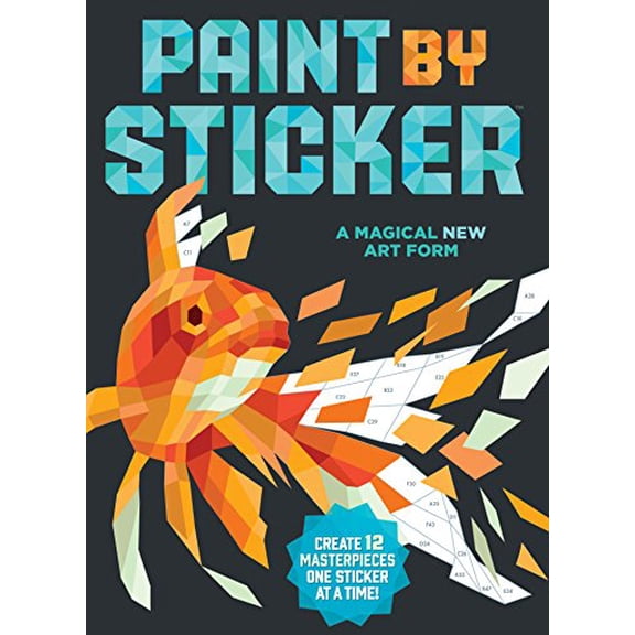 Pre-Owned Paint by Sticker (Official): Create 12 Masterpieces One Sticker at a Time! (Paperback) 0761187235 9780761187233