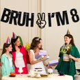 thumbnail image 4 of Banner para decoración de fiesta de cumpleaños Tivurcia Bruh I'm 8, color negro, 4 of 7