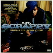 Lil' Scrappy Bred 2 Die • Born 2 Live 485681 BME Recordings, Reprise Records US