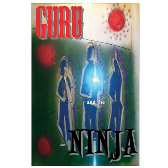 Guru and the Ninja, (Hardcover)