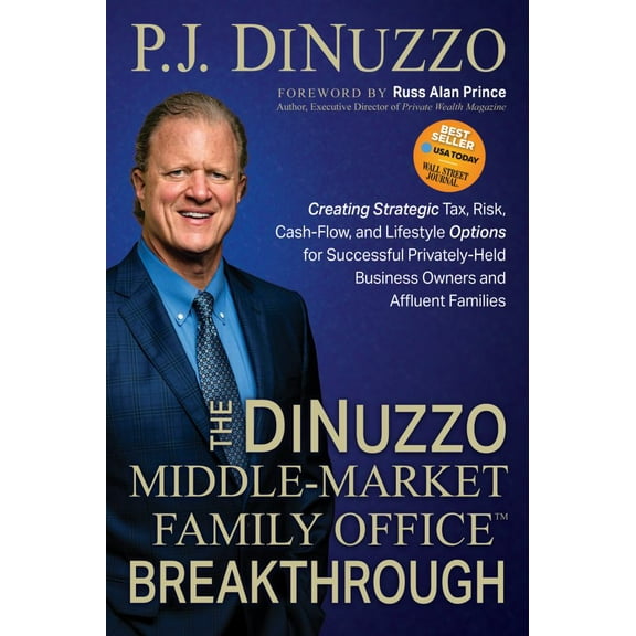 The DiNuzzo "Middle-Market Family Office" Breakthrough, (Paperback)