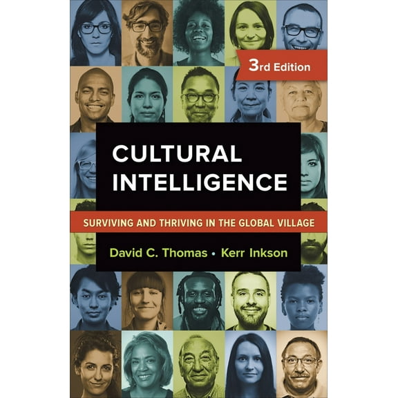 Pre-Owned Cultural Intelligence: Surviving and Thriving in the Global Village (Paperback) 1626568650 9781626568655