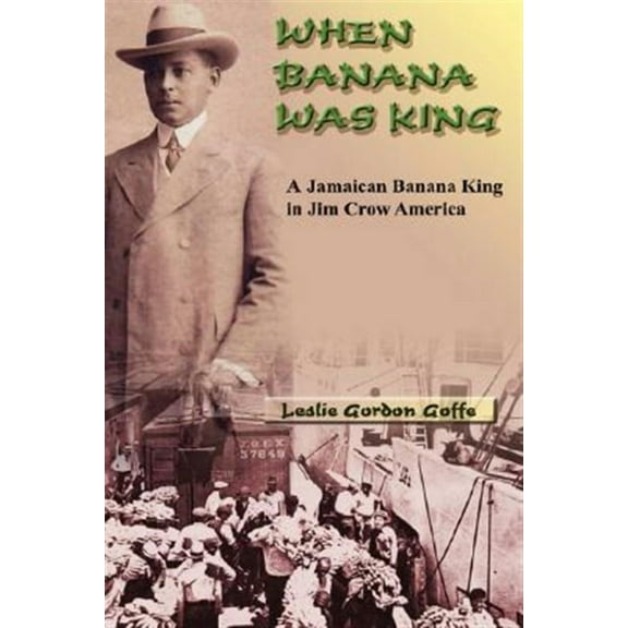When Banana Was King (Hardcover)