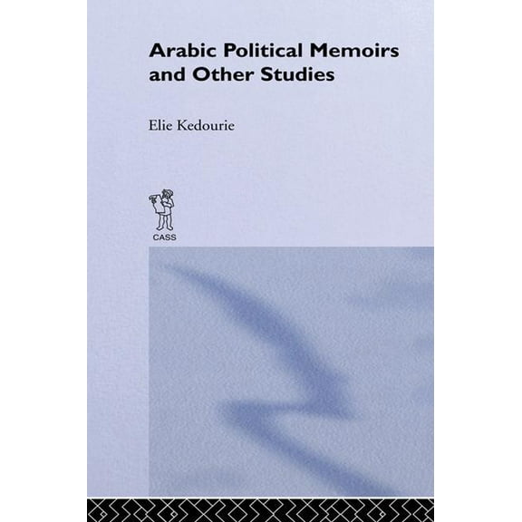 Arabic Political Memoirs and Other Studies, (Paperback)