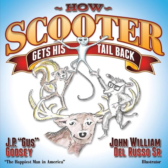 Pre-Owned How Scooter Gets His Tail Back (Paperback) 1630470031 9781630470036