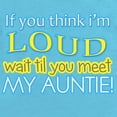 thumbnail image 2 of CafePress - LOUD AUNTIE - Cute Infant Bodysuit Baby Romper - Size Newborn - 24 Months, 2 of 3
