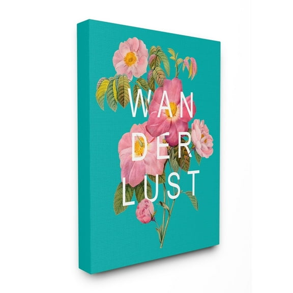 The Stupell Home Decor Teal Wanderlust Typography Over Floral Canvas Wall Art