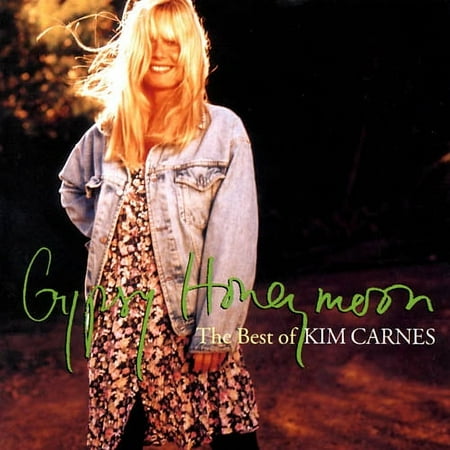 Gypsy Honeymoon: The Best Of Kim Carnes