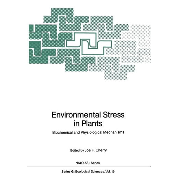 NATO Asi Subseries G: Environmental Stress in Plants: Biochemical and Physiological Mechanisms, Book 19, (Paperback)