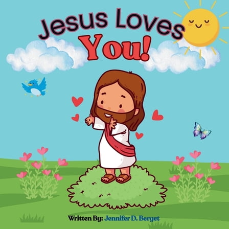 Jesus Loves You!, (Paperback)