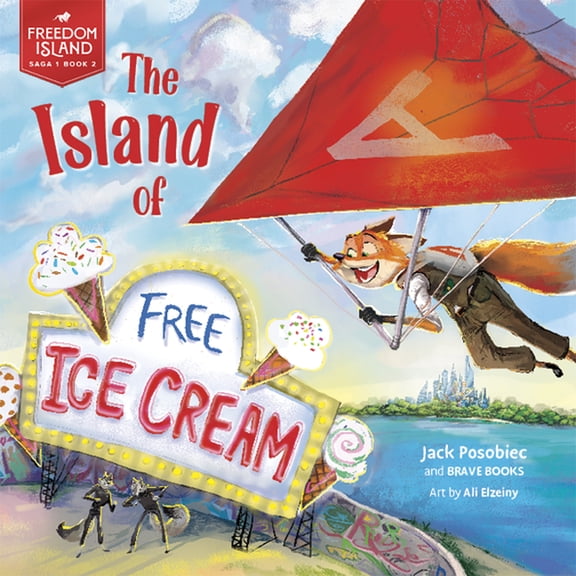 Freedom Island Island of Free Ice Cream, (Paperback)