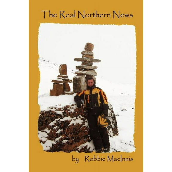The Real Northern News (Paperback)