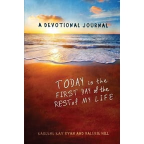 Pre-Owned Today is the First Day of the Rest of My Life (Paperback) 1631227319 9781631227318