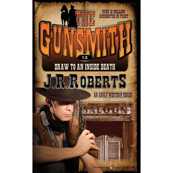 Draw to an Inside Death (Paperback) by J R Roberts