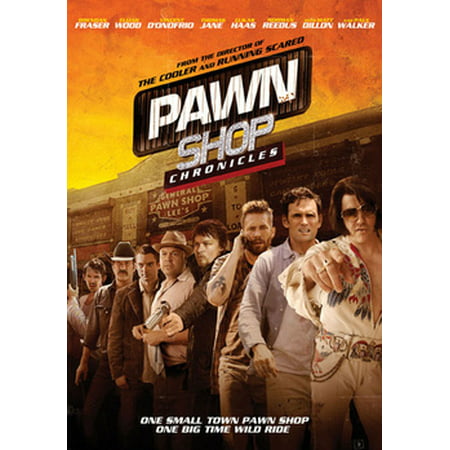 Pawn Shop Chronicles (DVD) (Best Things To Sell Pawn Shop)