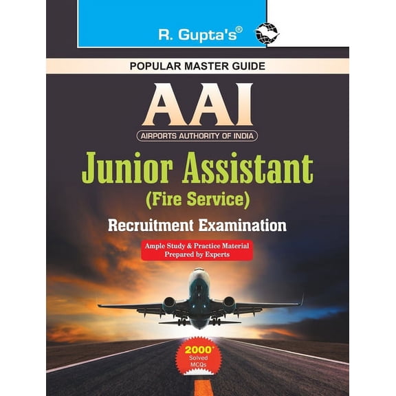 AAI (Airports Authority of India): Junior Assistant (Fire Service) Recruitment Exam Guide, (Paperback)
