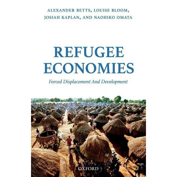 Refugee Economies, (Hardcover)