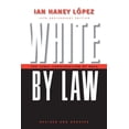 thumbnail image 1 of Pre-Owned White by Law 10th Anniversary Edition: The Legal Construction of Race (Paperback) 0814736947 9780814736944, 1 of 2